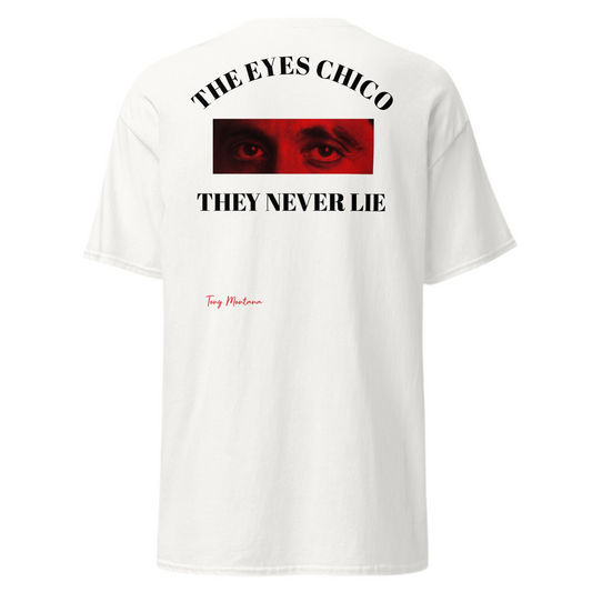 Scarface the Eyes Never Lie Shirt
